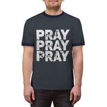 Load image into Gallery viewer, &quot;Pay ON It, Pray OVER It, Pray THROUGH it!&quot; Unisex Ringer Tee
