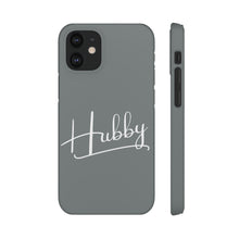 Load image into Gallery viewer, &quot;Hubby&quot; Snap Case- Gray
