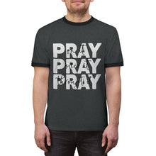 Load image into Gallery viewer, &quot;Pay ON It, Pray OVER It, Pray THROUGH it!&quot; Unisex Ringer Tee
