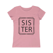 Load image into Gallery viewer, &quot;Sister&quot; Girls Princess Tee
