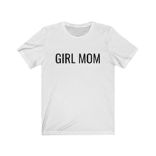 Load image into Gallery viewer, Girl Mom Jersey Tee
