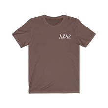 Load image into Gallery viewer, &quot;A.S.A.P.&quot; Unisex Jersey Short Sleeve Tee
