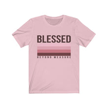 Load image into Gallery viewer, &quot;Blessed&quot; Unisex Jersey Short Sleeve Tee
