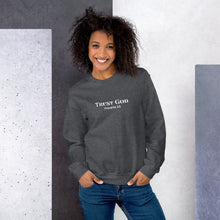 Load image into Gallery viewer, Trust God Unisex Sweatshirt
