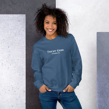 Load image into Gallery viewer, Trust God Unisex Sweatshirt
